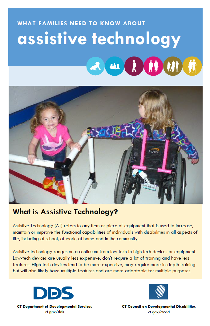 Brochure developed by the CT CoP Technology Workgroup to explain Assistive Technology to families, using the LifeCourse LifeStage icons