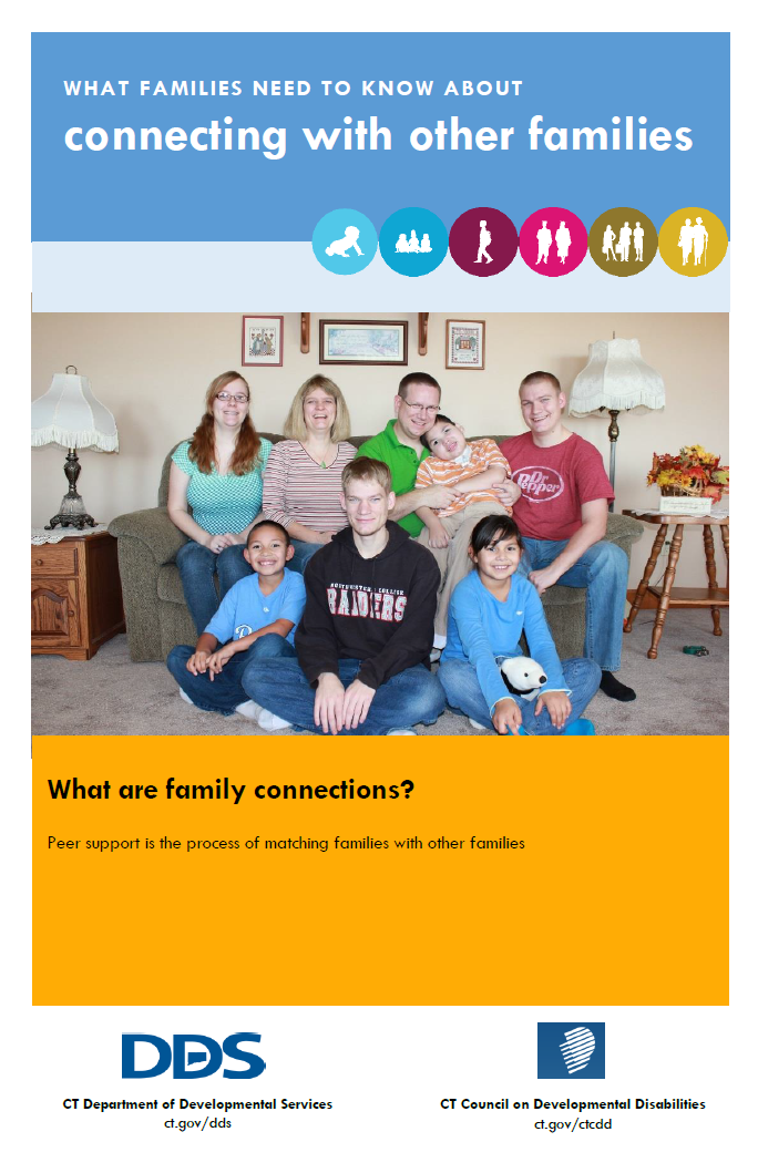 Brochure developed by the CT CoP Technology Workgroup to help families understand the value of connecting with other families, using the LifeCourse LifeStage icons